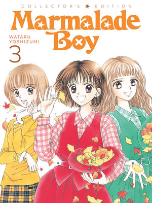 cover image of Marmalade Boy: Collector's Edition, Volume 3